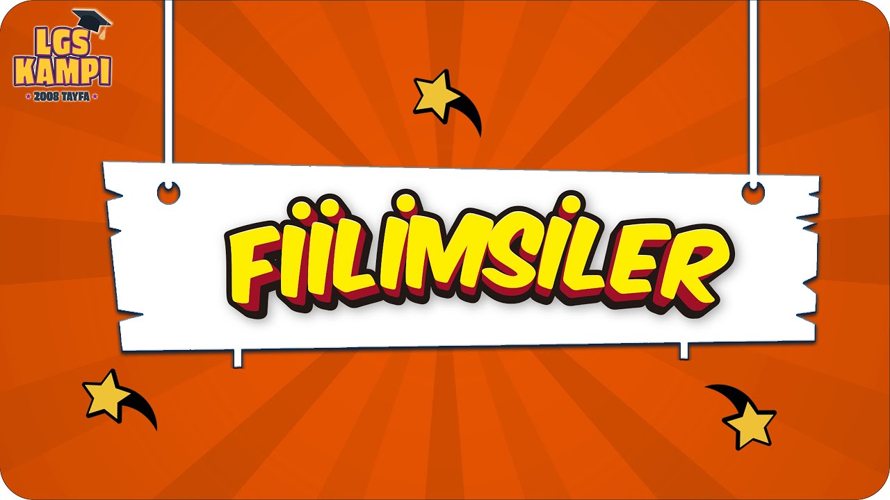 FİİLİMSİLER | LGS Türkçe #2022