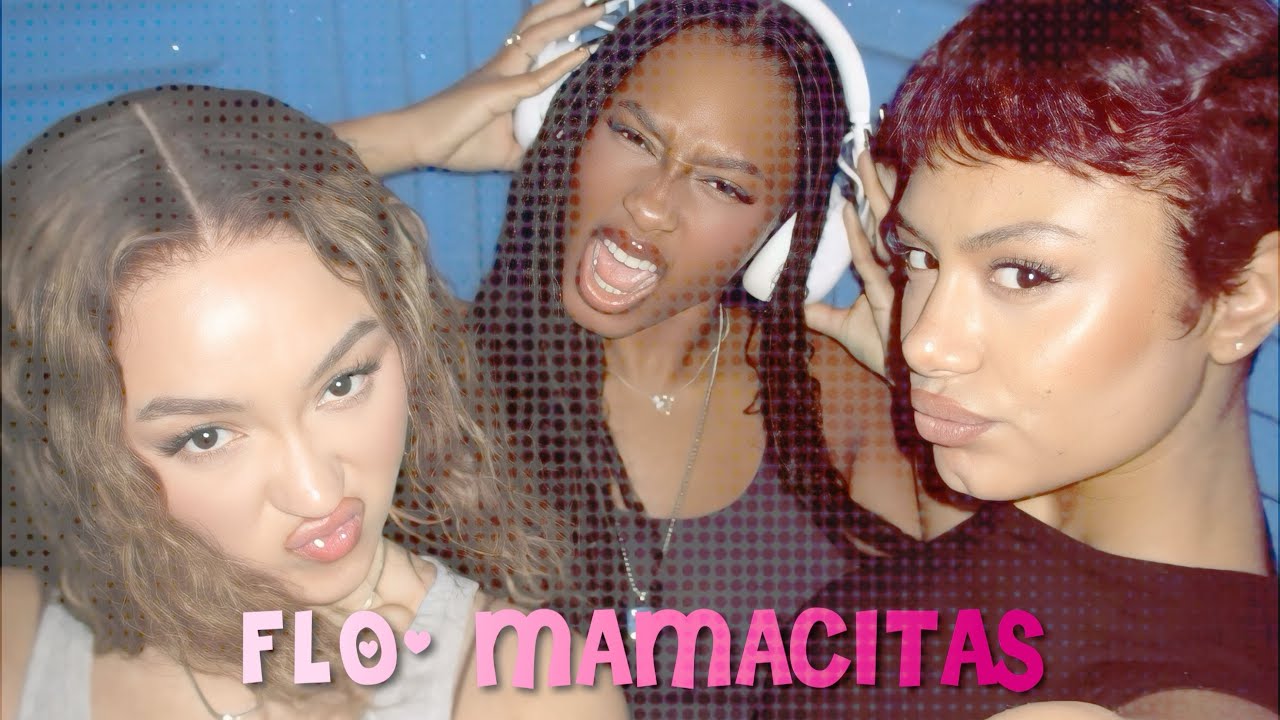 FLO- mamacitas