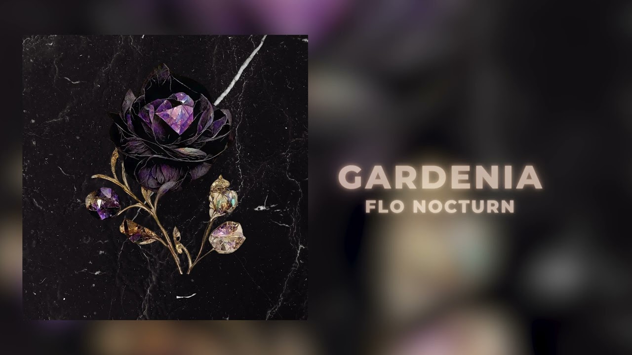 Flo Nocturn - Gardenia | Offical Audio