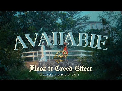 FLOOZ - AVAILABLE ( OFFICIAL VIDEO ) FEAT CREED EFFECT