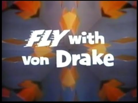 Fly With Von Drake