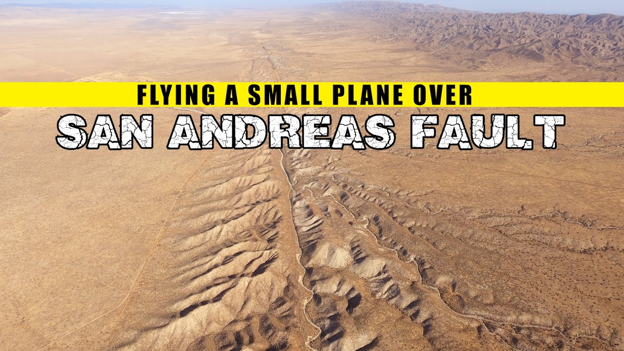 Flying a small airplane over the San Andreas fault
