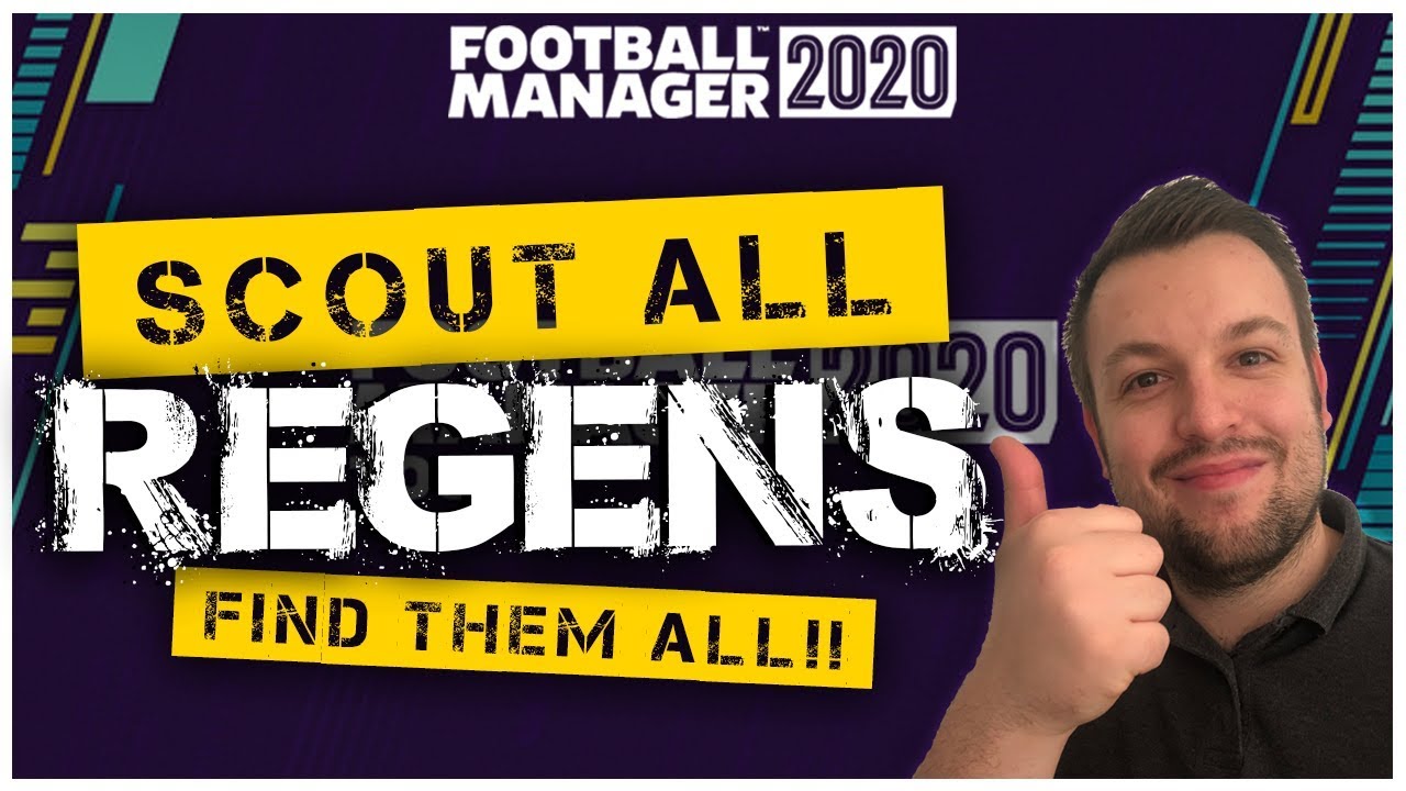 FM20 Guide | How To Scout and Find EVERY Regen Player in Football Manager 2020