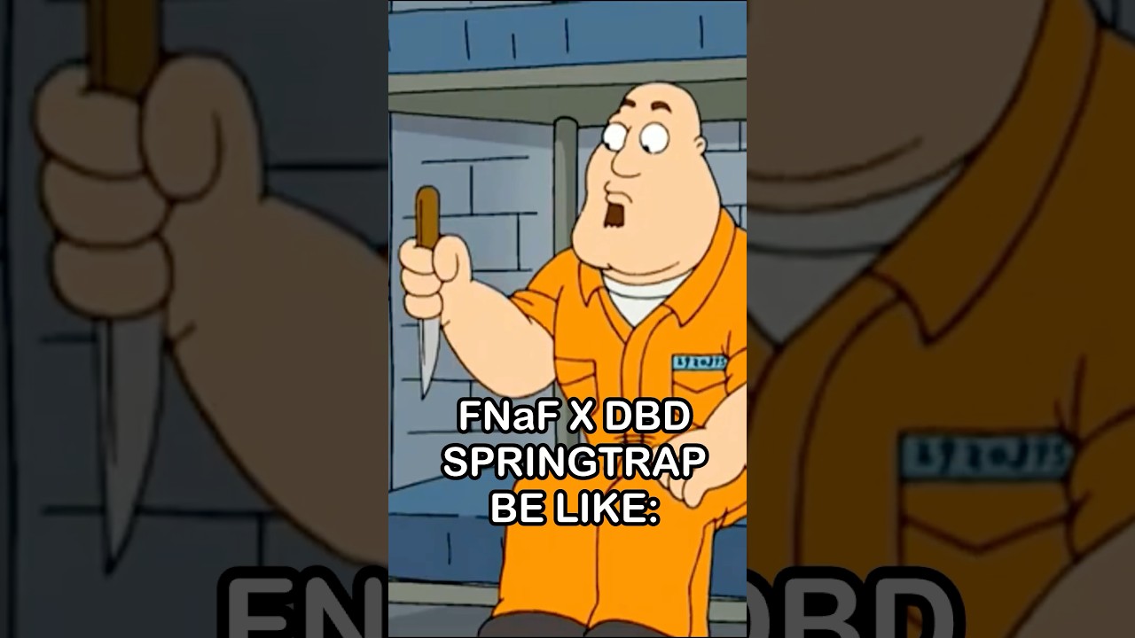 FNaF X DBD - Springtrap After Swiping His Knife Be Like: | FNaF 2 Movie MEME