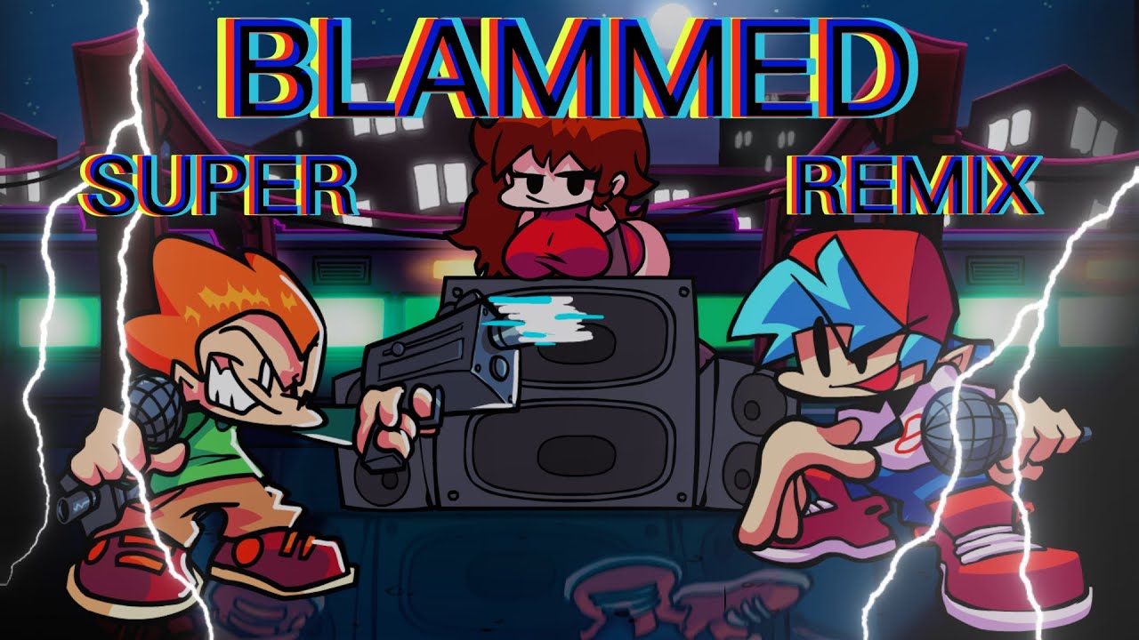 FNF' Blammed ERECT Remix - SUPER VERSION