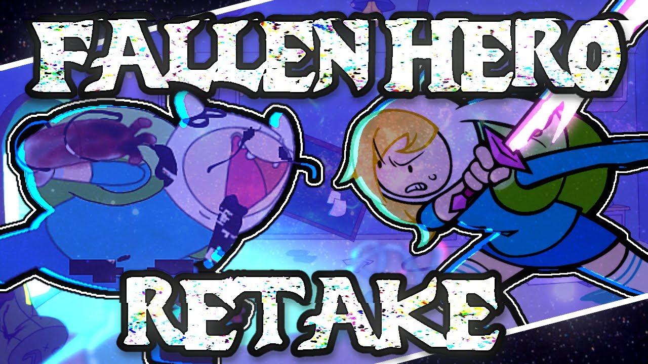 🔥[FNF COVER]: FALLEN HERO RETAKE But Finn and Fionna sings it🔥