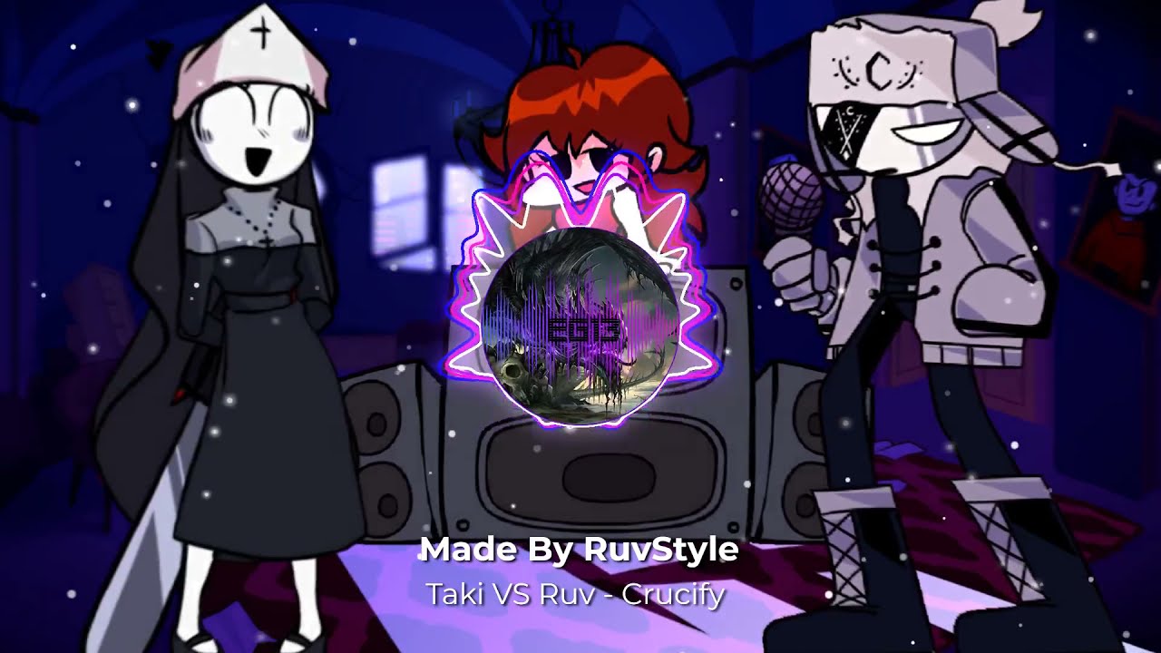 FNF Crucify - Taki Vs Ruv
