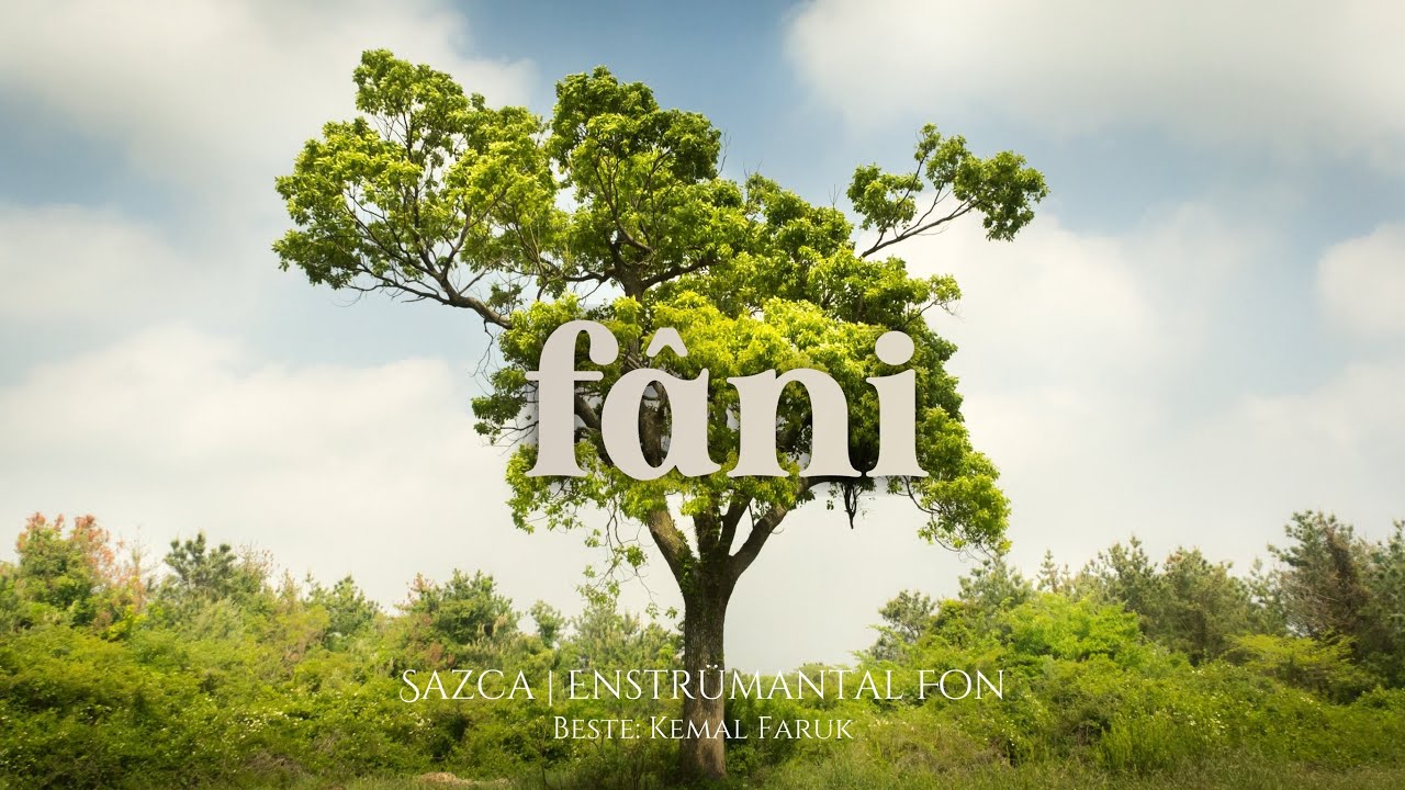 Fâni - Sazca | Enstrümantal