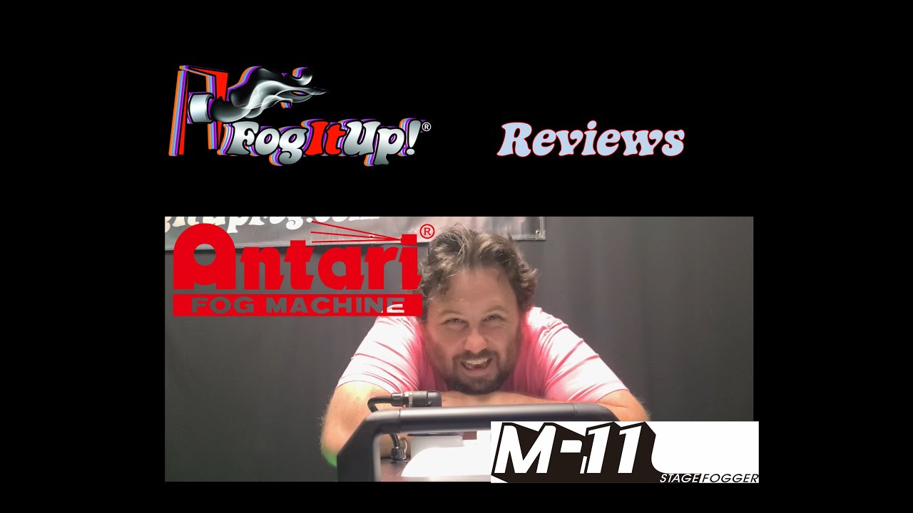 Fog It Up! Reviews the Antari M-11. Best Fog Machine on the market!