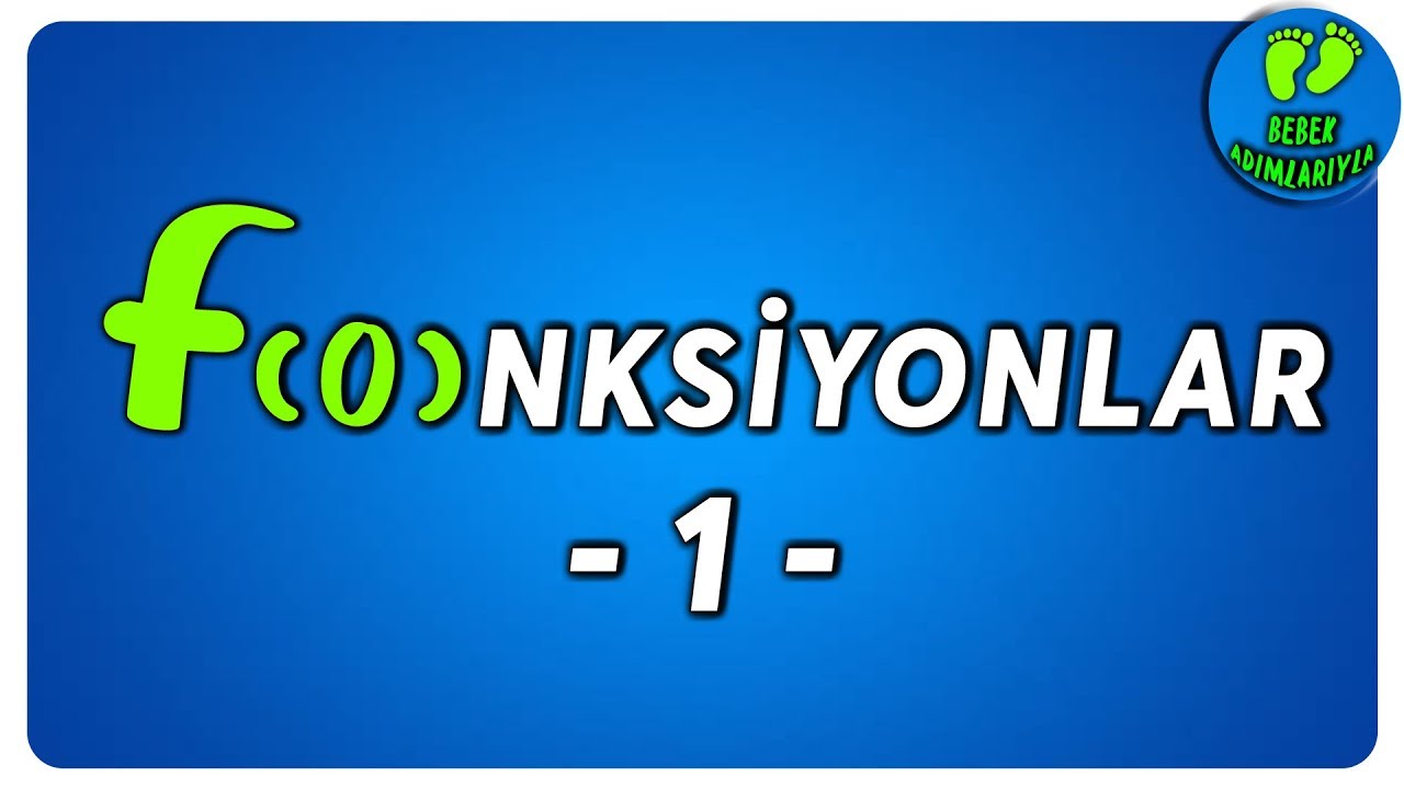 Fonksiyonlar 1 | Bebek Adımlarıyla Fonksiyonlar #bebekadımları
