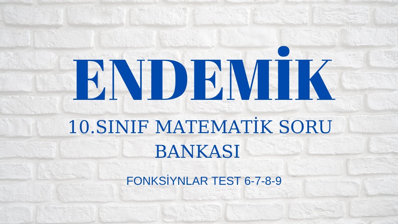 FONKSİYONLAR 6-7-8-9