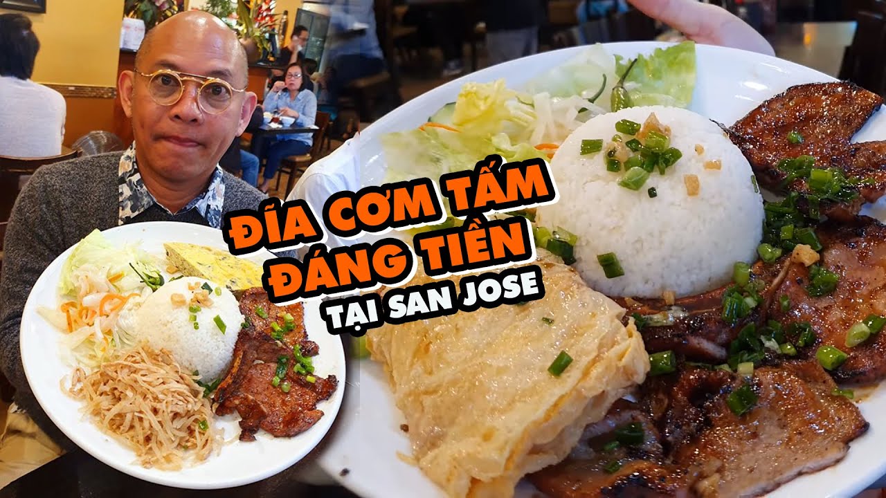 Food For Good #608: Cơm tấm Thiên Hương đệ nhất San Jose thật không ngoa !