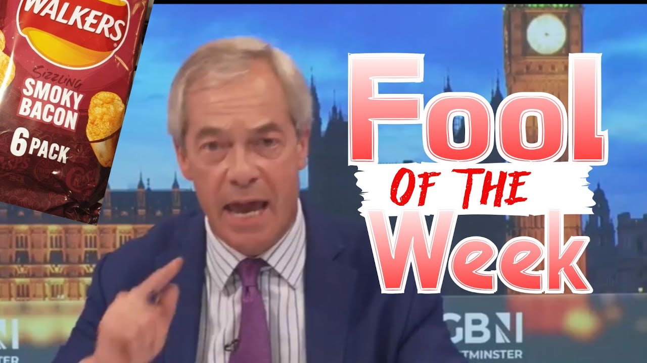 Fool Of The Week: Nigel Farage Has Meltdown Over Smoky Bacon Crisps