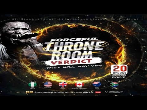 FORCEFUL THRONE ROOM VERDICT - THEY WILL SAY YES [DAY 5] || NSPPD || 20TH JUNE 2025