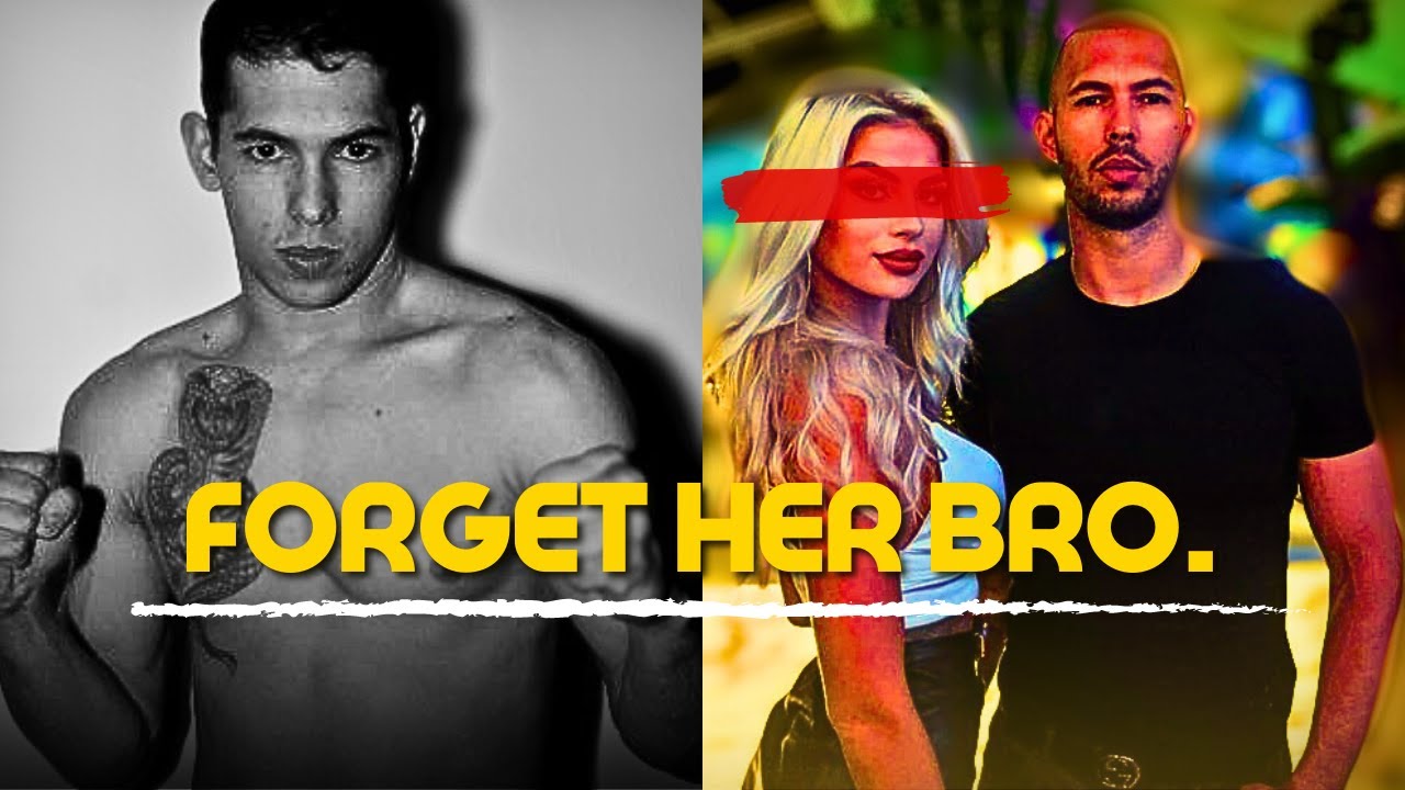 FORGET HER BRO - No Body Cares | Motivational Speech (Andrew Tate)