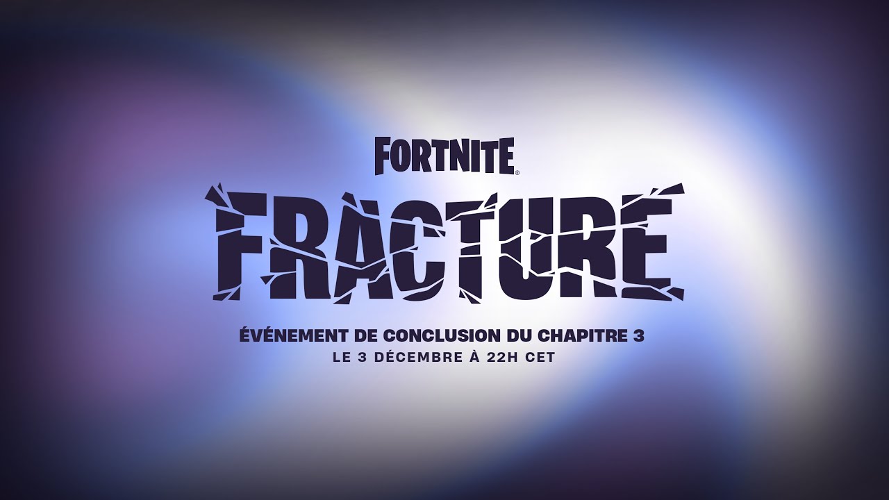 FORTNITE CHAPITRE 4, FORTNITE FRACTURE, FIN DU CHAPITRE 3 LE 3 DÉCEMBRE 2022, CRÉATIF 2.0 FORTNITE