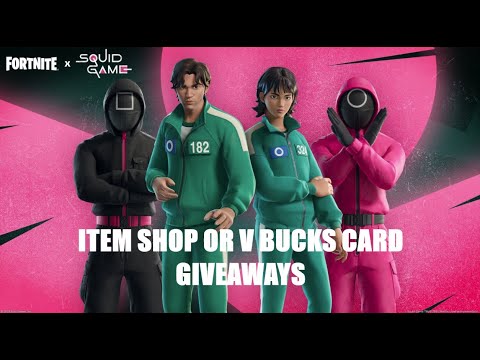 FORTNITE LIVE ITEM SHOP GIVEAWAY OR V BUCKS GIFT / BATTLE PASS CHAPTER 6 S3 COUNTDOWN TO SQUID GAME