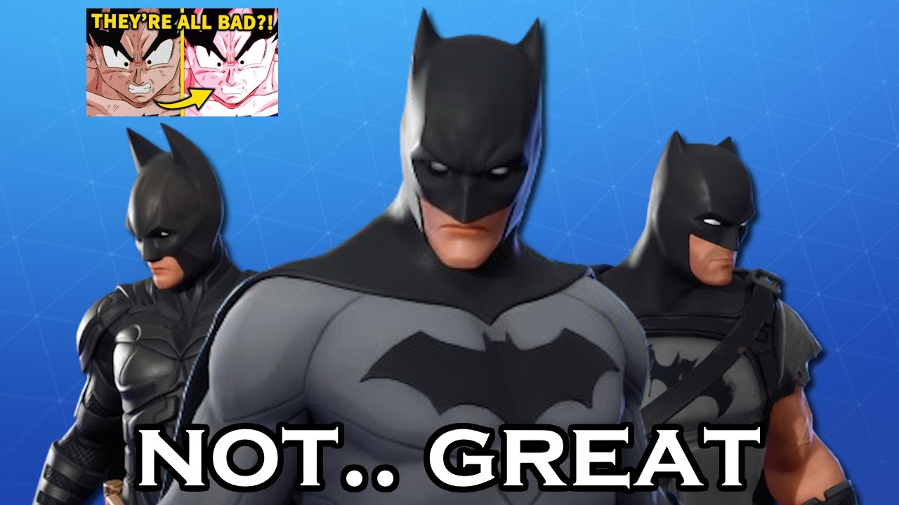 Fortnite's BATMAN Skins.. Aren't Great