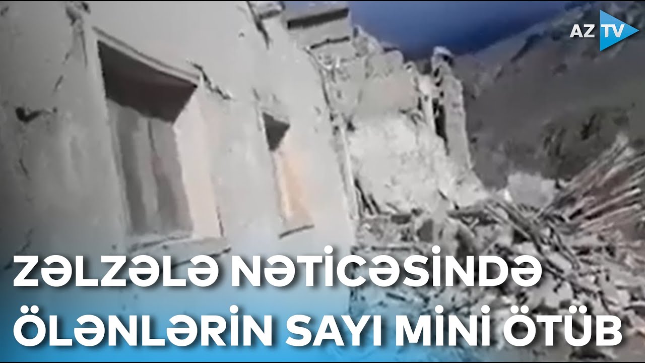 Əfqanıstanda zəlzələ nəticəsində ölənlərin sayı 1000-i ötüb - HUMANİTAR BÖHRAN TƏHLÜKƏSİ