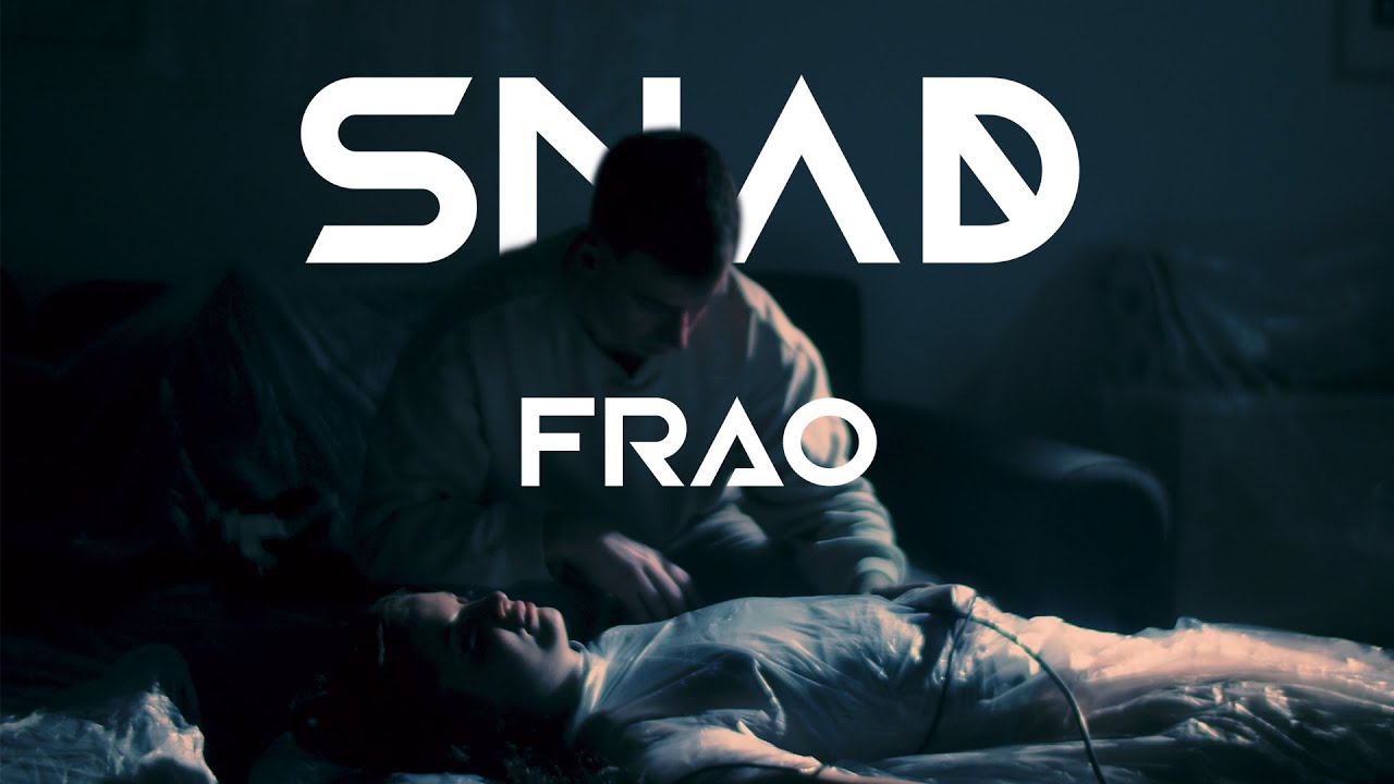 Frao - SNAD (OFFICIAL VIDEO)