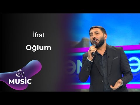 İfrat - Oğlum