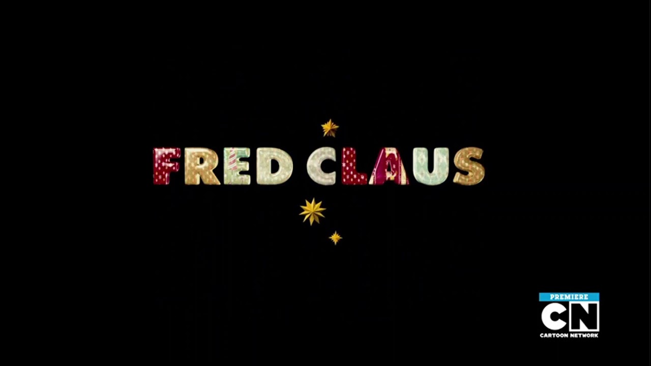 Fred Claus - Cartoon Network Credits