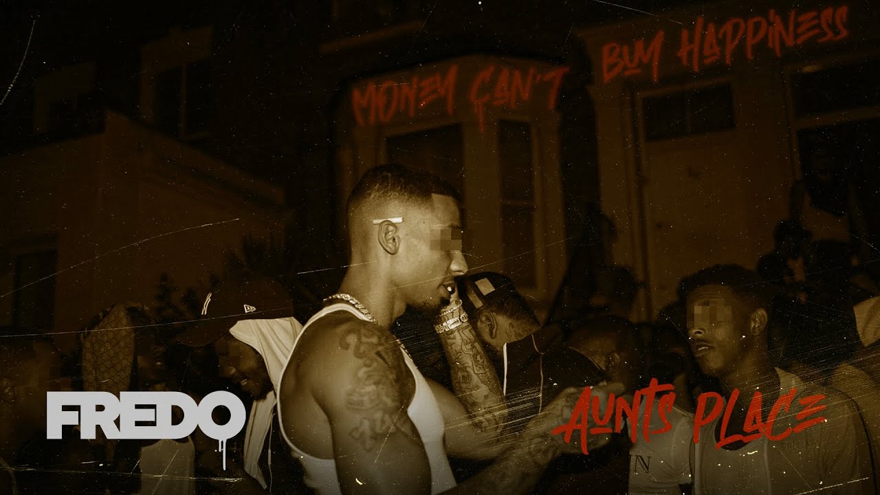 Fredo - Aunts Place (Audio)