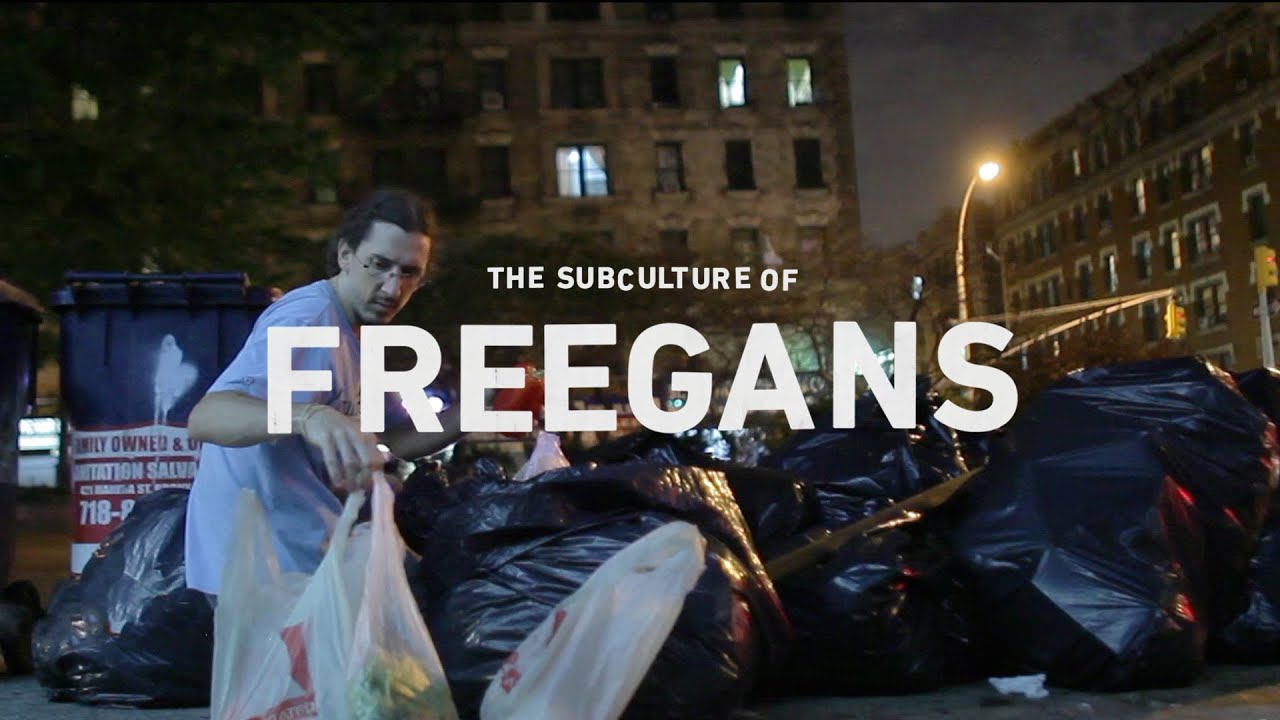 Freegans: Creative Living Outside of Capitalism