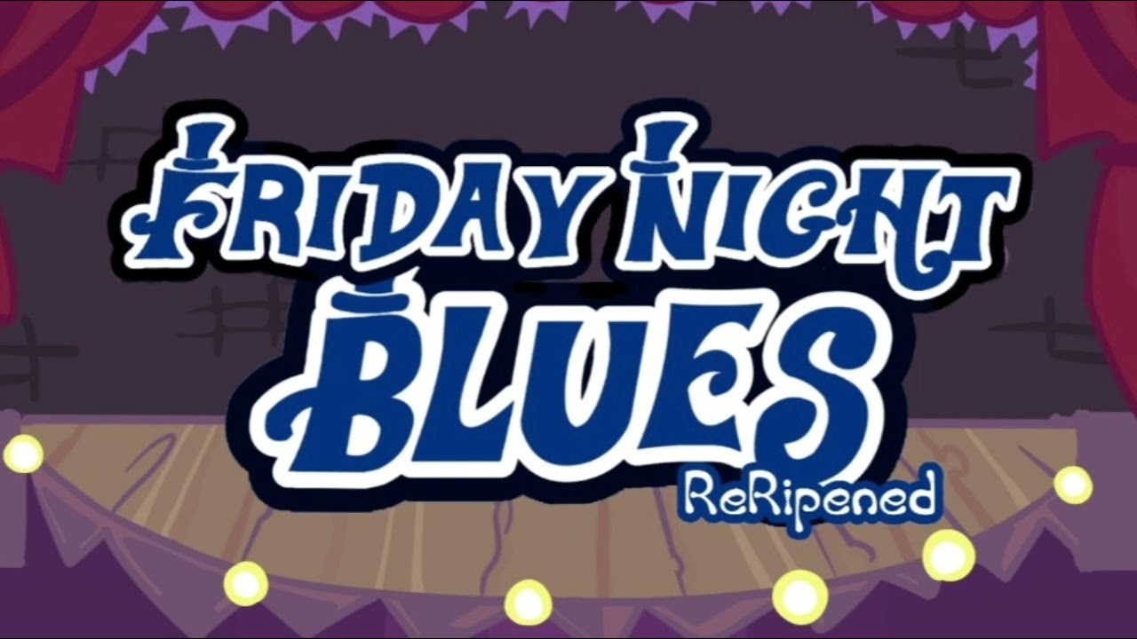Friday Night Blues ReRipened OST - Ripening