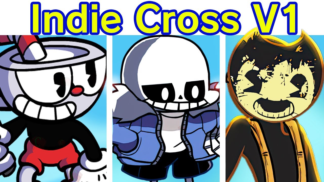 Friday Night Funkin' VS Indie Cross V1 FULL WEEK + Cutscenes & Ending (Cuphead Sans Bendy) (FNF Mod)