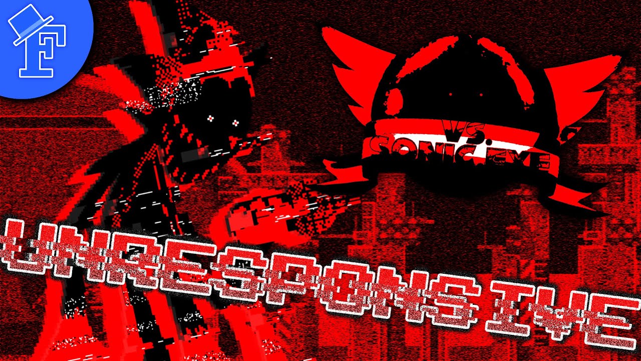 Friday Night Funkin' Vs. Sonic.EXE - UNRESPONSIVE [FAN-MADE SONG]