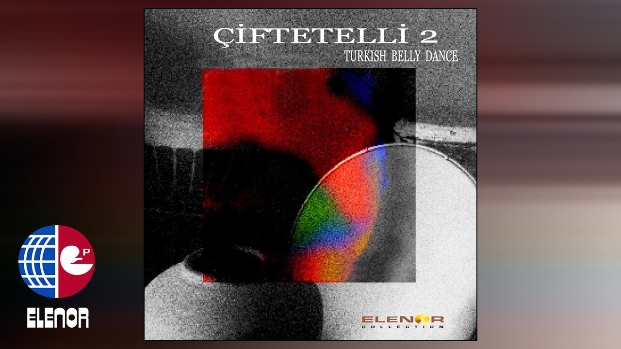 ÇİFTETELLİ 2-TURKISH BELLY DANCE - ROMAN OYUN HAVASI