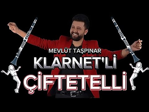 ÇİFTETELLİ (Klarnetli) - MEVLÜT TAŞPINAR