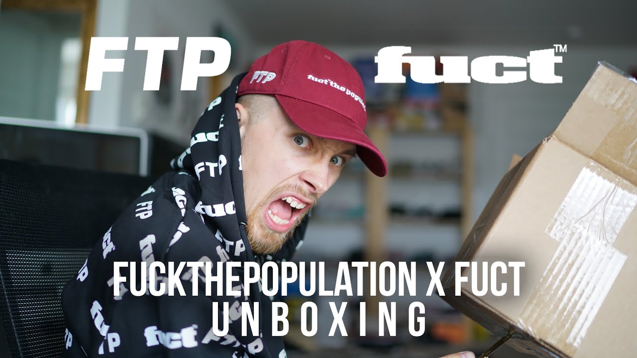 FTP x FUCT UNBOXING | FUCTTHEPOPULATION