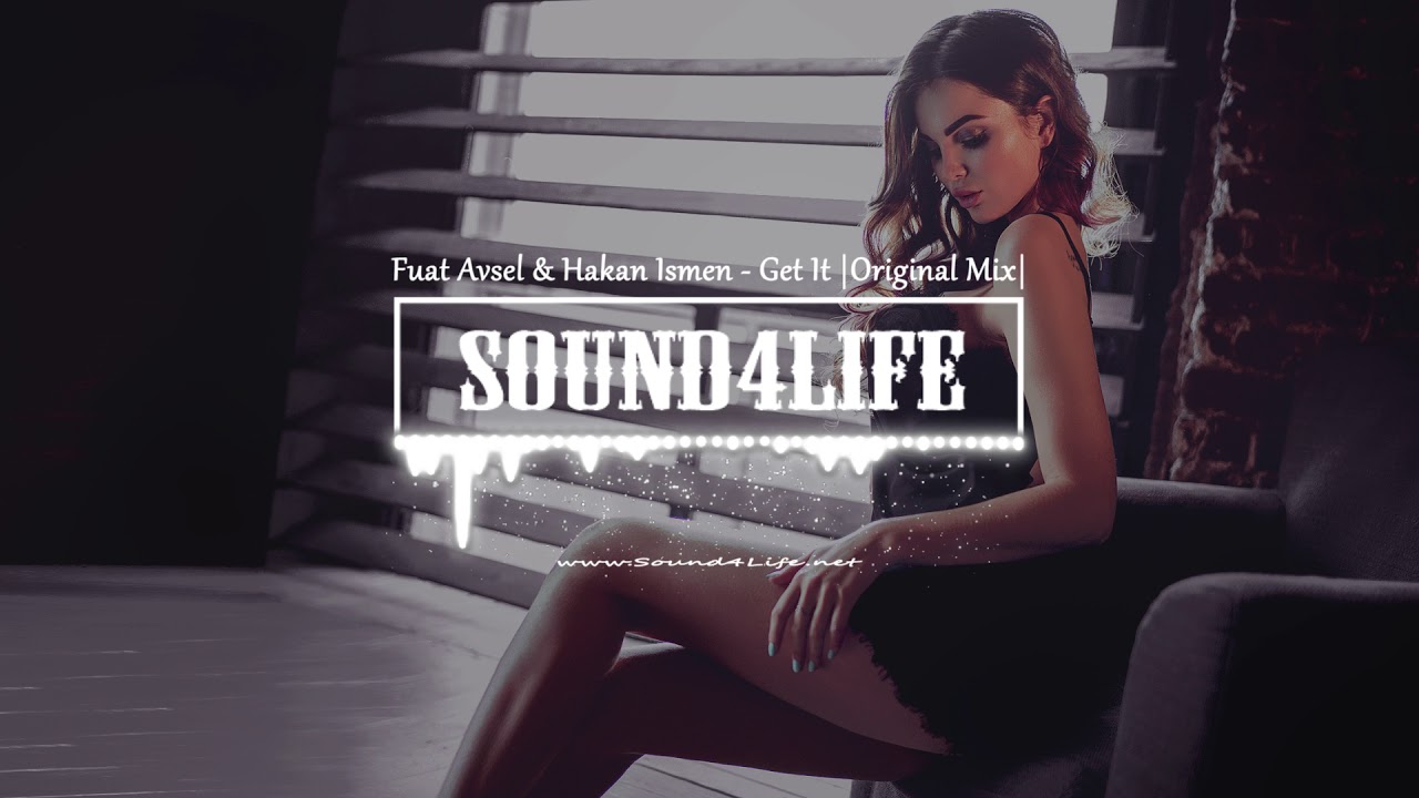 Fuat Avsel & Hakan Ismen - Get It (Original Mix)