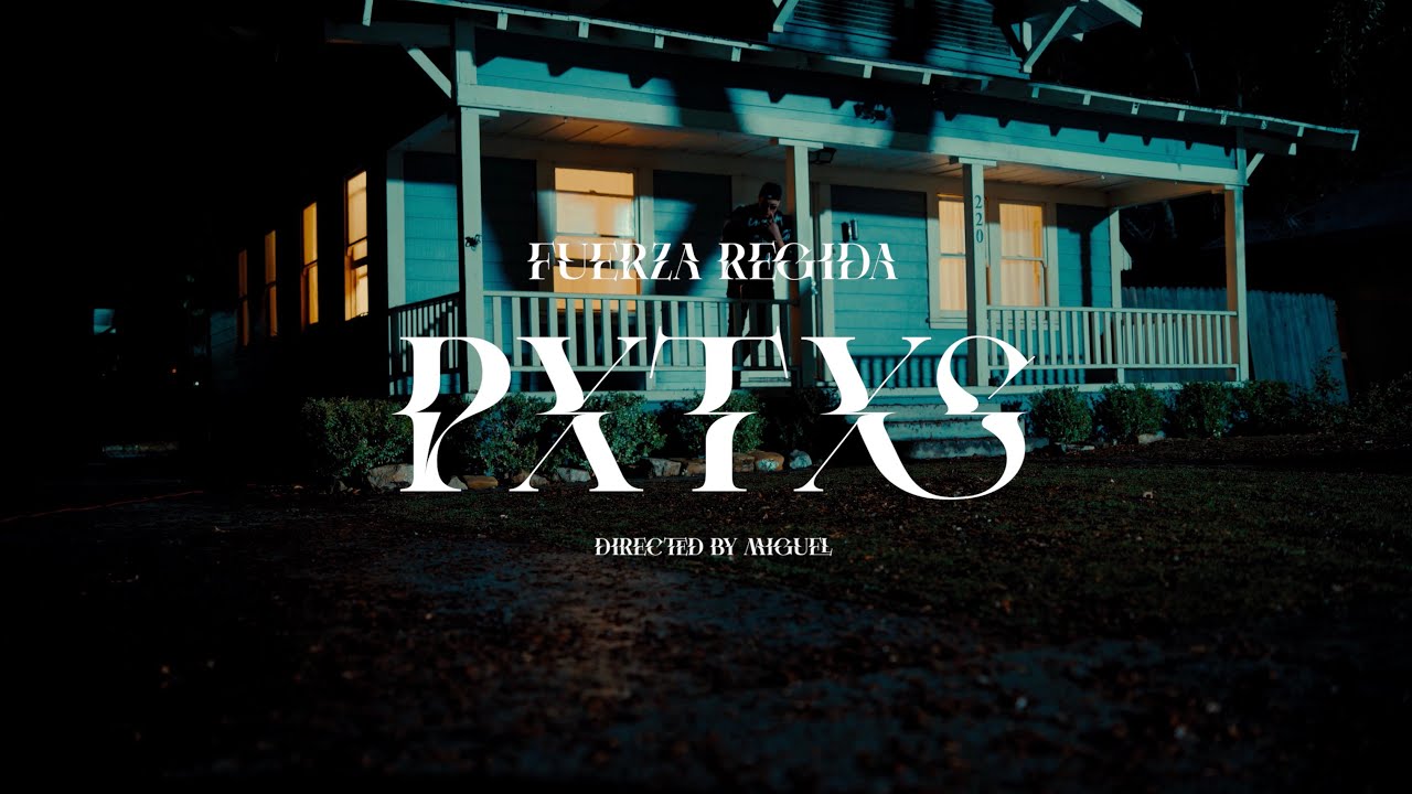 Fuerza Regida - PXTXS (Official Visualizer)
