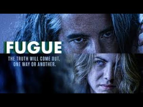 Fugue 2018 thiller full movie