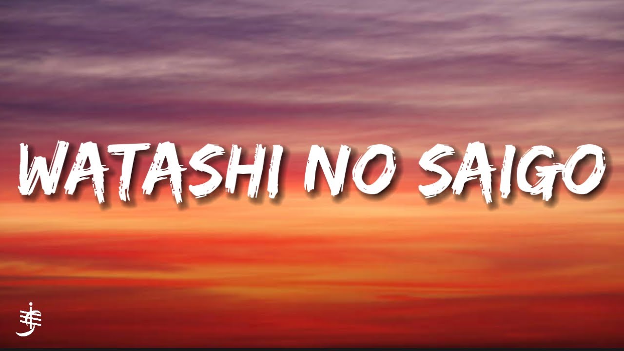 Fujii Kaze - Shinunoga E-Wa (Lyrics)|”Watashi no saigo wa anata ga ii”|