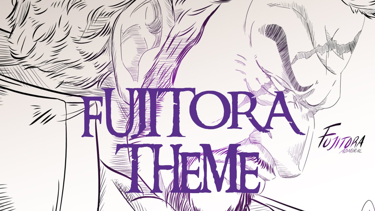 Fujitora Theme