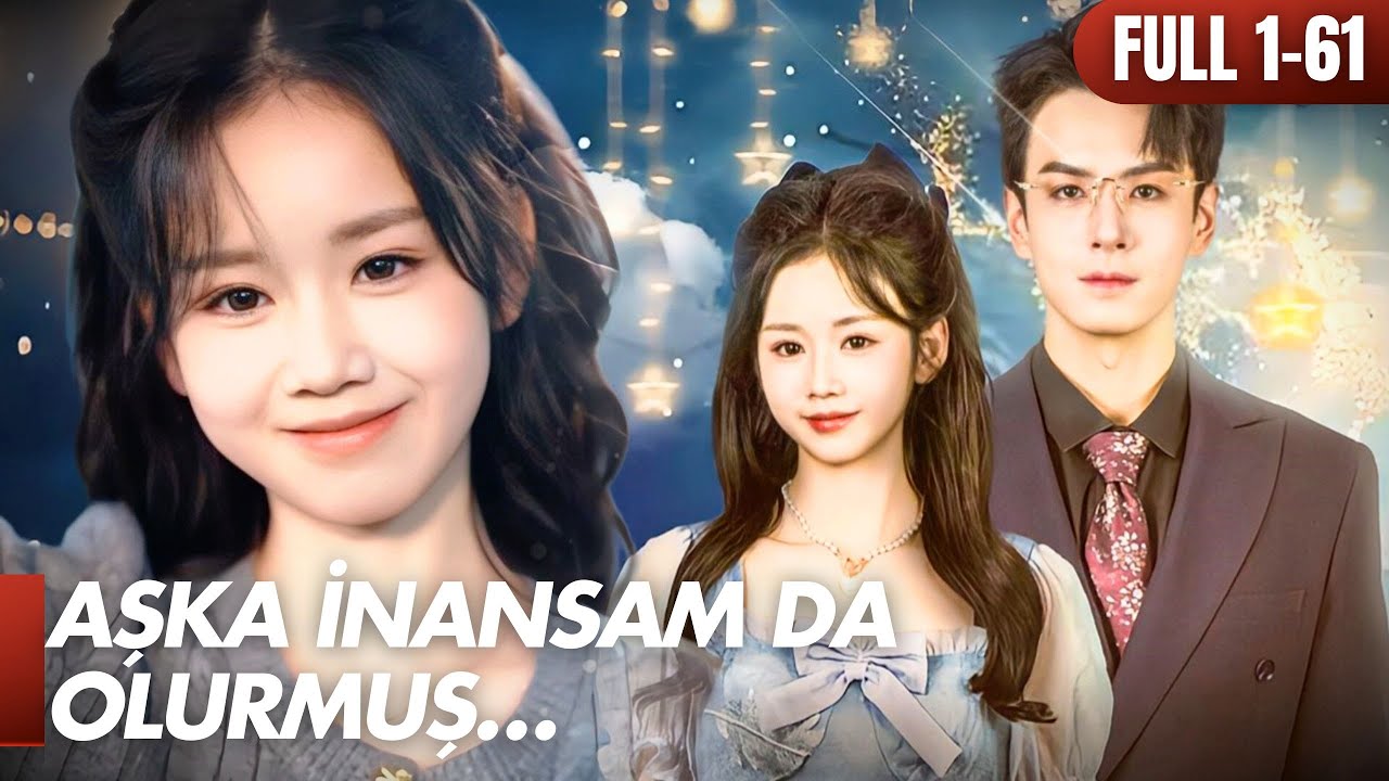 #FULL 😱Aşka İnansam da Olurmuş… - 'yi tek seferde izle!#cdrama #dizi #çincedizi #reels #movie B0006