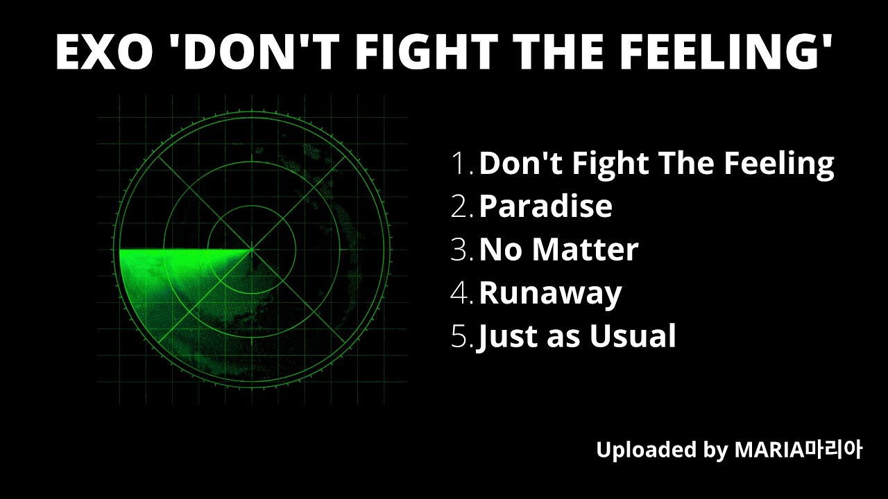 [FULL ALBUM] EXO (엑소) ‘Don’t Fight The Feeling’
