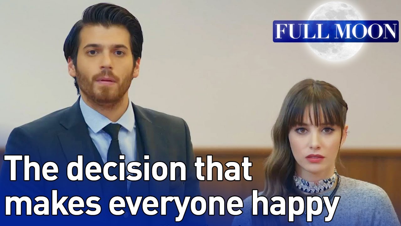 Full Moon (English Subtitle) - The Decision That Makes Everyone Happy | Dolunay