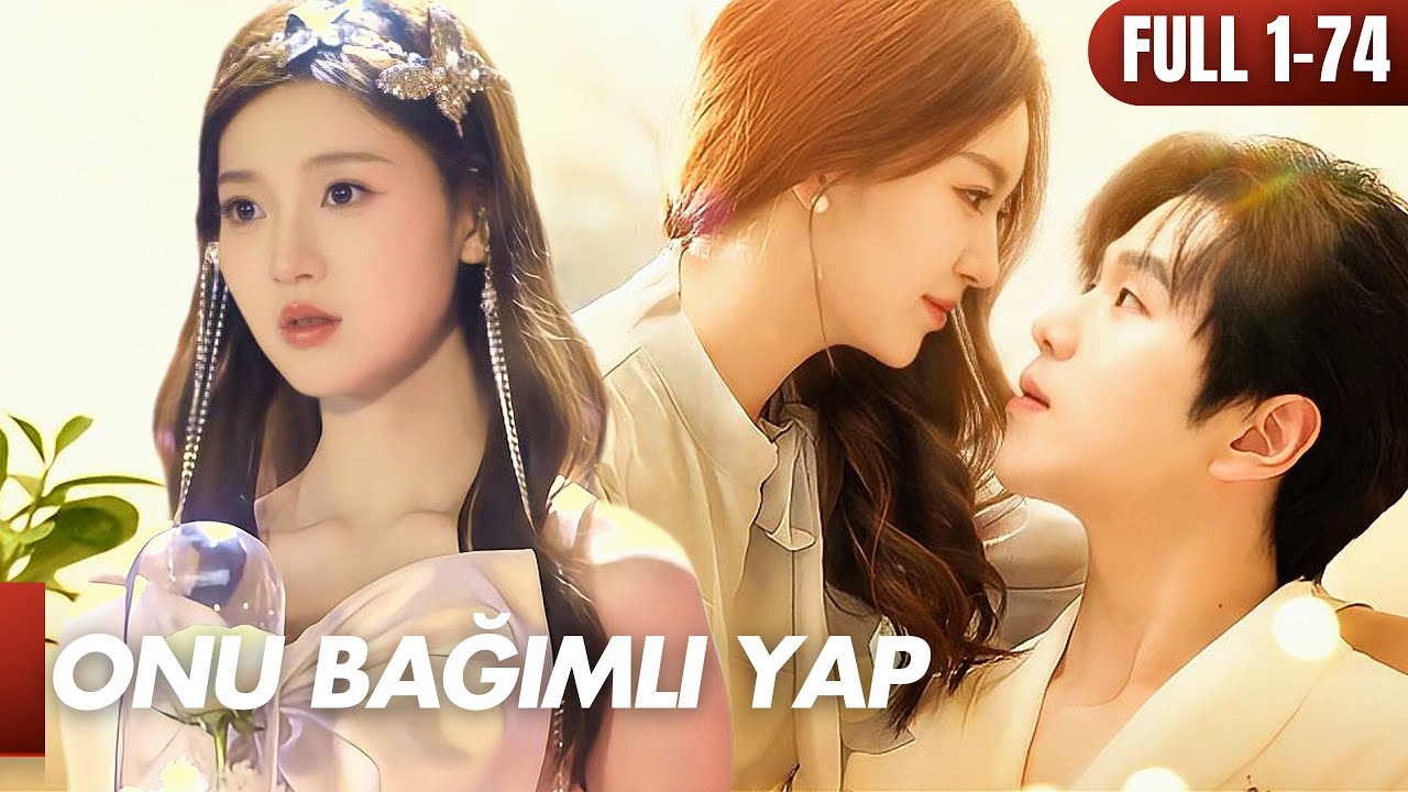 #FULL 🌹Onu Bağımlı Yap - 'yi tek seferde izle!#cdrama #dizi #çincedizi #reels #movie #kdrama #drama