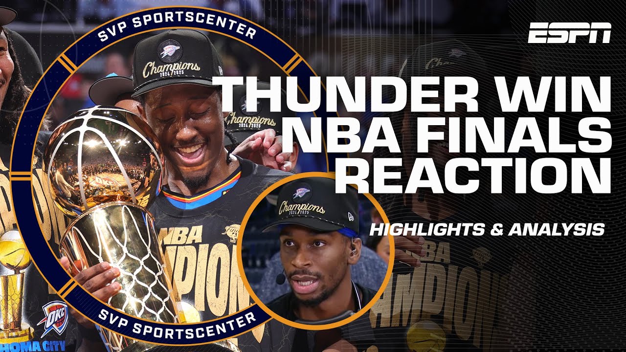 FULL REACTION to NBA Finals Game 7 🏆 The OKC Thunder are NBA CHAMPIONS 🔥 | SC with SVP