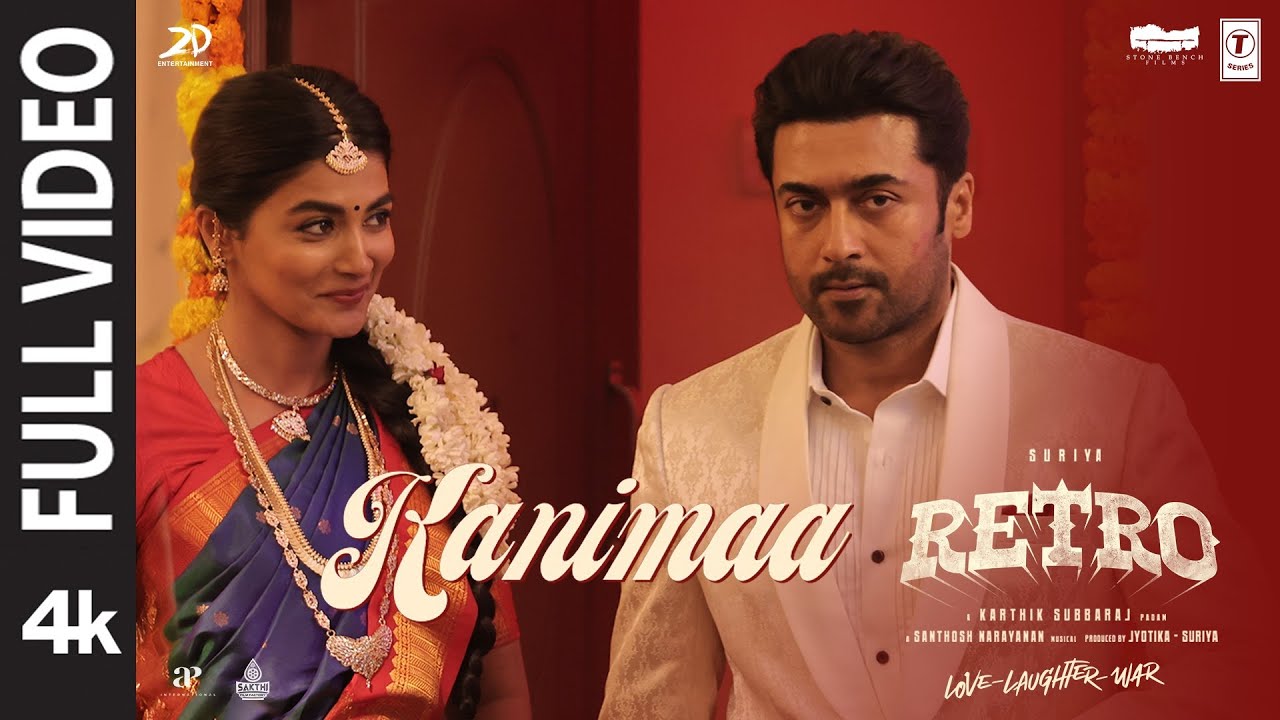 Full Video: KANIMAA - RETRO | Suriya | Karthik Subbaraj | Pooja Hegde | Santhosh Narayanan