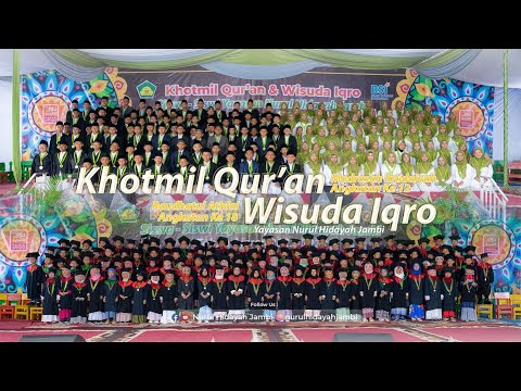 (FULL VIDEO) Khotmil Qur'an & Wisuda Iqro RA-MI Nurul Hidayah Jambi