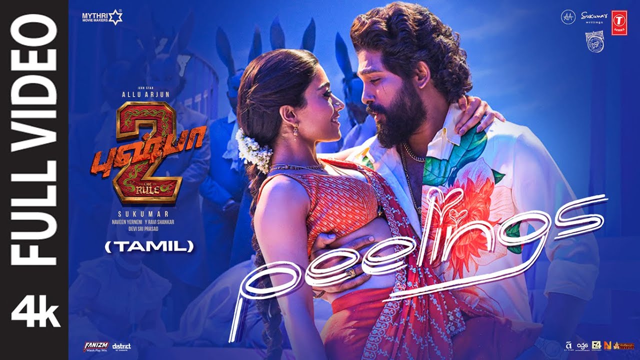 Full Video: PEELINGS Tamil | Pushpa 2 The Rule | Allu Arjun,Rashmika | Sukumar | DSP