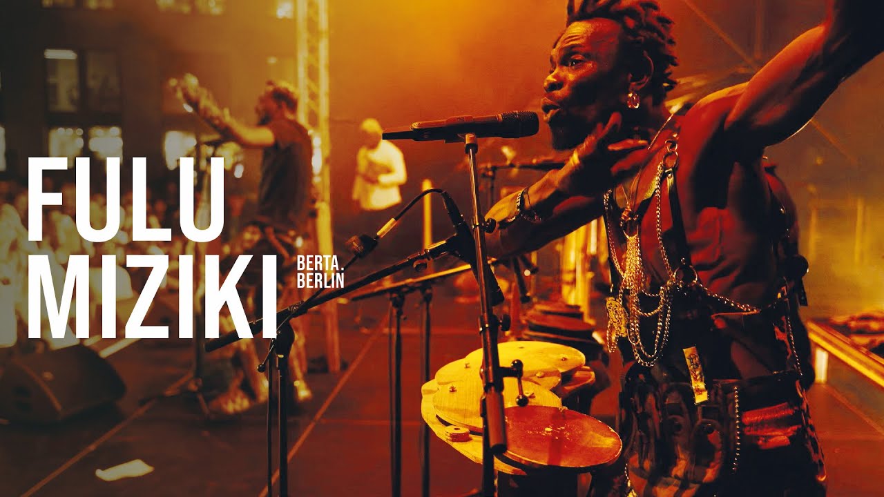 FULU MIZIKI @ Humboldtforum | LIVE FROM BERLIN