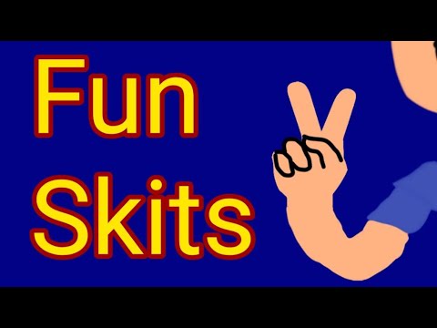 Fun Skits 2