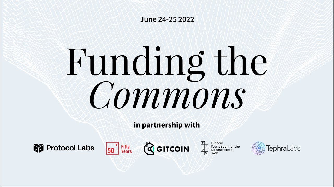 Funding the Commons- Main Stage Live Stream June 24, 2022